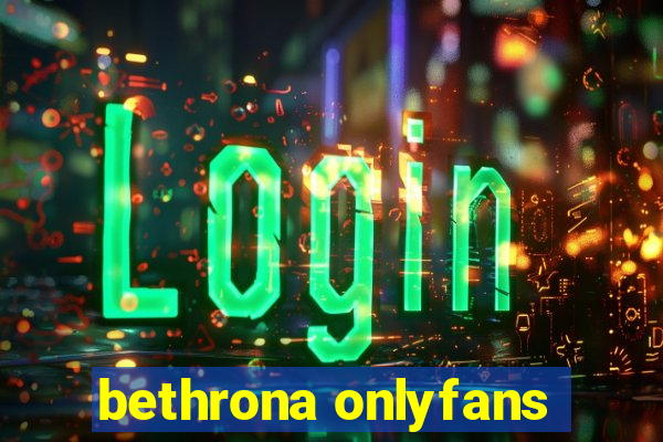 bethrona onlyfans